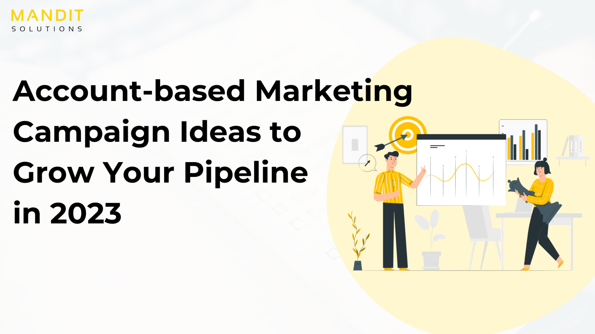 abm-campaign-ideas-to-grow-your-pipeline-in-2023